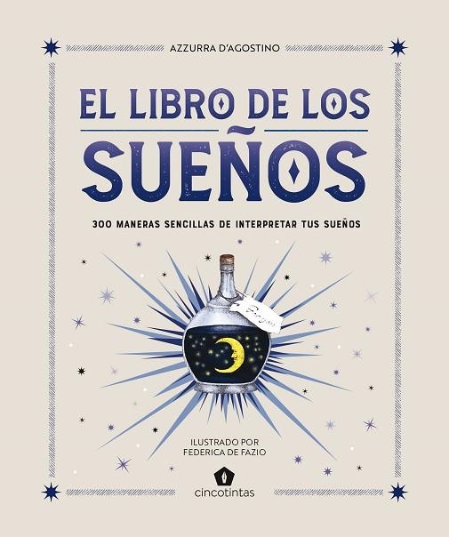 LIBRO DE LOS SUEÑOS, EL | 9788419043481 | D’AGOSTINO, AZZURRA | Llibreria L'Altell - Llibreria Online de Banyoles | Comprar llibres en català i castellà online - Llibreria de Girona