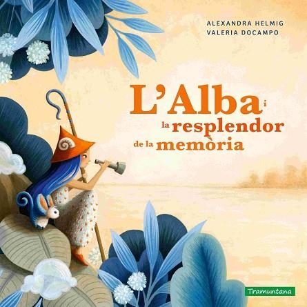 ALBA I LA RESPLENDOR DE LA MEMÒRIA, L' | 9788419829375 | HELMIG, ALEXANDRA | Llibreria Online de Banyoles | Comprar llibres en català i castellà online