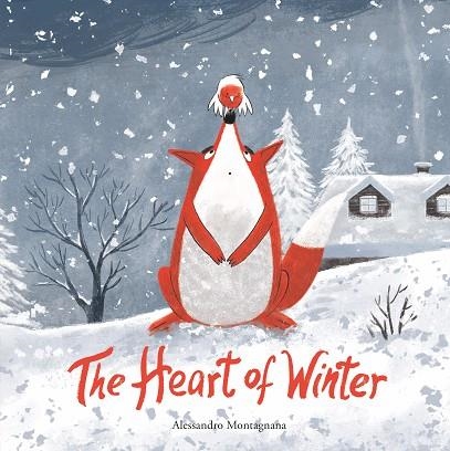 HEART OF WINTER, THE | 9788419253569 | MONTAGNANA, ALESSANDRO | Llibreria Online de Banyoles | Comprar llibres en català i castellà online