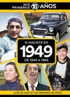 SI NACISTE EN 1949: DE 1949 A 1966 | 9789493373396 | AA.VV. | Llibreria Online de Banyoles | Comprar llibres en català i castellà online