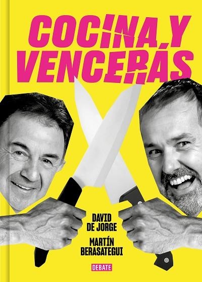 COCINA Y VENCERÁS | 9788419951045 | DE JORGE, DAVID/BERASATEGUI, MARTÍN | Llibreria Online de Banyoles | Comprar llibres en català i castellà online