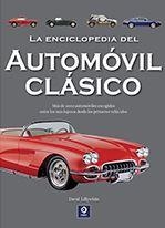 LA ENCICLOPEDIA DEL AUTOMOVIL CLÁSICO | 9788497946247 | LILLYWHITE, DAVID | Llibreria L'Altell - Llibreria Online de Banyoles | Comprar llibres en català i castellà online - Llibreria de Girona