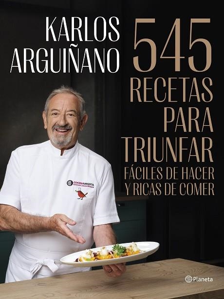 545 RECETAS PARA TRIUNFAR | 9788408294467 | ARGUIÑANO, KARLOS | Llibreria L'Altell - Llibreria Online de Banyoles | Comprar llibres en català i castellà online - Llibreria de Girona