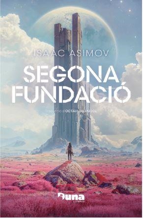 SEGONA FUNDACIÓ | 9788412838503 | ASIMOV, ISAAC | Llibreria Online de Banyoles | Comprar llibres en català i castellà online