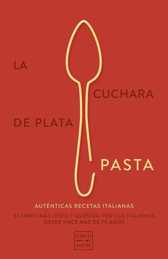 LA CUCHARA DE PLATA: PASTA | 9788408289777 | AA. VV. | Llibreria L'Altell - Llibreria Online de Banyoles | Comprar llibres en català i castellà online - Llibreria de Girona