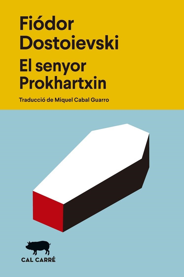 SENYOR PROKHARTXIN, EL | 9788412863529 | DOSTOIEVSKI, FIÓDOR | Llibreria Online de Banyoles | Comprar llibres en català i castellà online