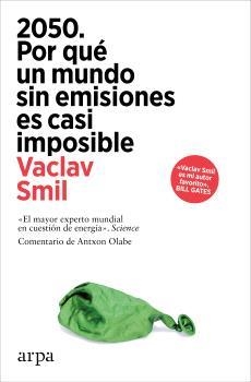 2050. POR QUÉ UN MUNDO SIN EMISIONES ES CASI IMPOSIBLE | 9788410313248 | SMIL, VACLAV | Llibreria Online de Banyoles | Comprar llibres en català i castellà online