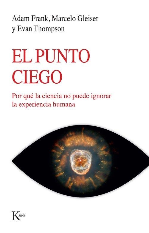 EL PUNTO CIEGO | 9788411212960 | FRANK, ADAM/GLEISER, MARCELO/THOMPSON, EVAN | Llibreria Online de Banyoles | Comprar llibres en català i castellà online