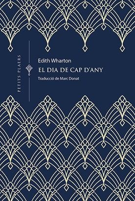 EL DIA DE CAP D'ANY | 9788419474667 | WHARTON, EDITH | Llibreria L'Altell - Llibreria Online de Banyoles | Comprar llibres en català i castellà online - Llibreria de Girona