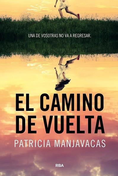 EL CAMINO DE VUELTA | 9788411325448 | MANJAVACAS, PATRICIA | Llibreria Online de Banyoles | Comprar llibres en català i castellà online