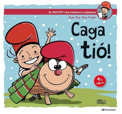 CAGA TIÓ! | 9788413564456 | ROIG CÉSAR, ROGER | Llibreria Online de Banyoles | Comprar llibres en català i castellà online