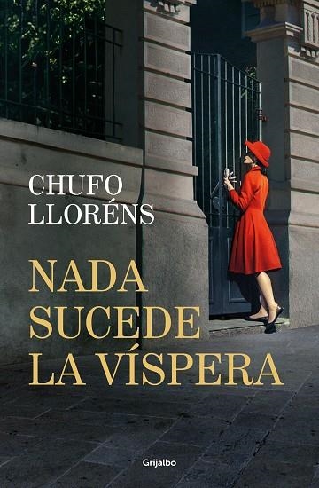 NADA SUCEDE LA VÍSPERA | 9788425368820 | LLORÉNS, CHUFO | Llibreria Online de Banyoles | Comprar llibres en català i castellà online