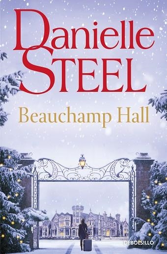 BEAUCHAMP HALL | 9788466372428 | STEEL, DANIELLE | Llibreria Online de Banyoles | Comprar llibres en català i castellà online