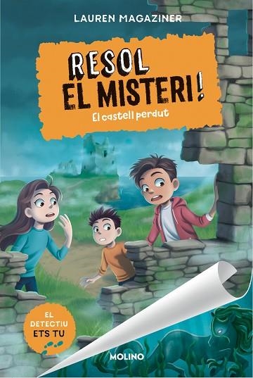 RESOL EL MISTERI! 7 - EL CASTELL PERDUT | 9788427242821 | MAGAZINER, LAUREN | Llibreria Online de Banyoles | Comprar llibres en català i castellà online