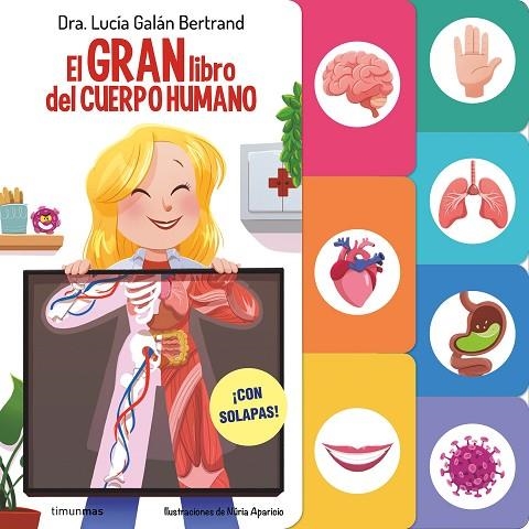 GRAN LIBRO DEL CUERPO HUMANO, EL | 9788408291589 | GALÁN BERTRAND, LUCÍA | Llibreria Online de Banyoles | Comprar llibres en català i castellà online