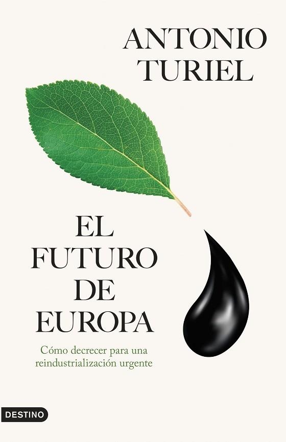 FUTURO DE EUROPA, EL | 9788423366415 | TURIEL, ANTONIO | Llibreria Online de Banyoles | Comprar llibres en català i castellà online