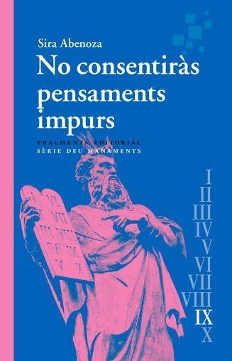 NO CONSENTIRÀS PENSAMENTS IMPURS | 9788410188112 | ABENOZA, SIRA | Llibreria L'Altell - Llibreria Online de Banyoles | Comprar llibres en català i castellà online - Llibreria de Girona