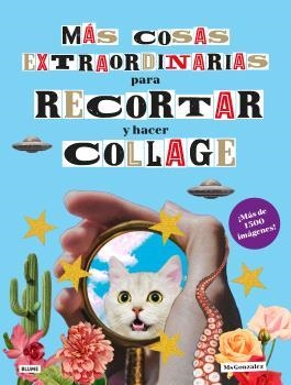 MÁS COSAS EXTRAORDINARIAS PARA RECORTAR Y HACER COLLAGE | 9788410268333 | MS GONZALEZ | Llibreria Online de Banyoles | Comprar llibres en català i castellà online