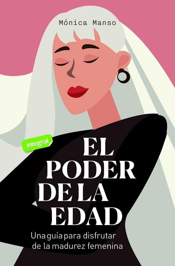 PODER DE LA EDAD, EL | 9788491181033 | MANSO BENEDICTO, MÓNICA | Llibreria Online de Banyoles | Comprar llibres en català i castellà online