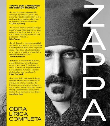 FRANK ZAPPA: OBRA LÍRICA COMPLETA. TODAS SUS CANCIONES EN EDICIÓN BILINGÜE. | 9788418404580 | ZAPPA, FRANK | Llibreria L'Altell - Llibreria Online de Banyoles | Comprar llibres en català i castellà online - Llibreria de Girona