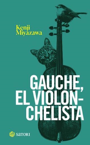 GAUCHE EL VIOLONCHELISTA | 9788419035882 | MIYAZAWA, KENJI | Llibreria L'Altell - Llibreria Online de Banyoles | Comprar llibres en català i castellà online - Llibreria de Girona