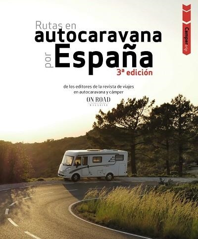 RUTAS EN AUTOCARAVANA POR ESPAÑA | 9788491587293 | BELTRÁN MONJE, LOLI/RODRÍGUEZ MARTÍNEZ, CONRADO | Llibreria L'Altell - Llibreria Online de Banyoles | Comprar llibres en català i castellà online - Llibreria de Girona