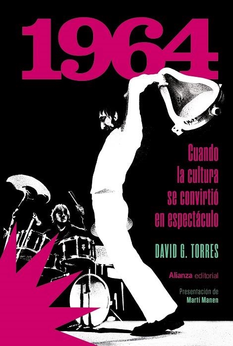 1964. CUANDO LA CULTURA SE CONVIRTIÓ EN ESPECTÁCULO | 9788411488334 | G. TORRES, DAVID | Llibreria Online de Banyoles | Comprar llibres en català i castellà online