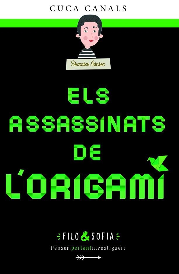 ASSASSINATS DE L'ORIGAMI, ELS | 9788468362090 | CANALS, CUCA | Llibreria Online de Banyoles | Comprar llibres en català i castellà online