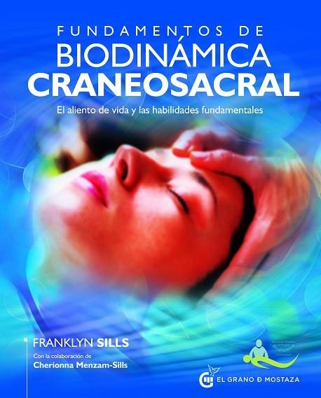 FUNDAMENTOS DE BIODINÁMICA CRANEOSACRAL | 9788412874495 | SILLS, FRANKLYN | Llibreria Online de Banyoles | Comprar llibres en català i castellà online