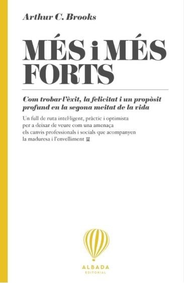 MÉS I MÉS FORTS | 9788487023866 | C. BROOKS, ARTHUR | Llibreria L'Altell - Llibreria Online de Banyoles | Comprar llibres en català i castellà online - Llibreria de Girona