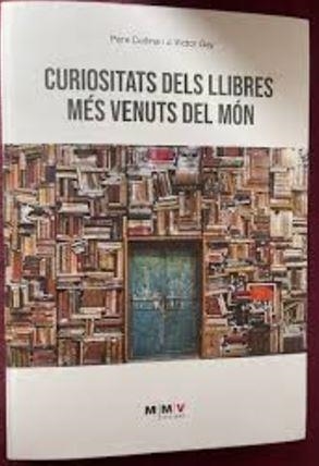 CURIOSITATS DELS LLIBRES MÉS VENUTS DEL MÓN | 9788409668069 | CODINA I GIRONELLA, PERE/GAY I FRIAS, JOSEP VICTOR | Llibreria L'Altell - Llibreria Online de Banyoles | Comprar llibres en català i castellà online - Llibreria de Girona