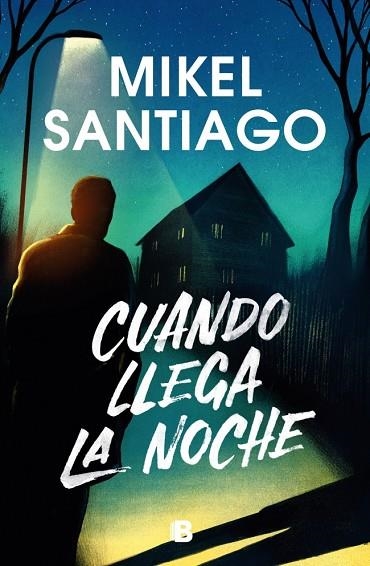 CUANDO LLEGA LA NOCHE | 9788466676311 | SANTIAGO, MIKEL | Llibreria Online de Banyoles | Comprar llibres en català i castellà online