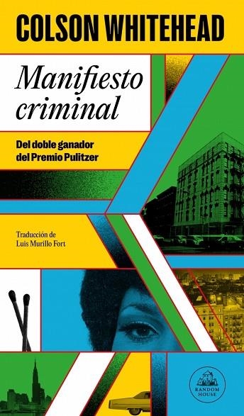 MANIFIESTO CRIMINAL (RAY CARNEY 2) | 9788439743507 | WHITEHEAD, COLSON | Llibreria Online de Banyoles | Comprar llibres en català i castellà online