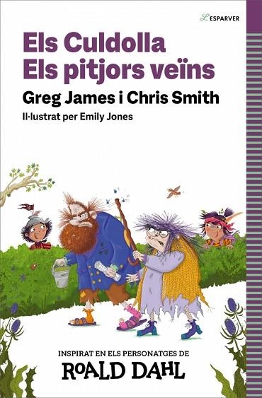 ELS CULDOLLA. ELS PITJORS VEÏNS | 9788419688583 | SMITH, CHRIS/JAMES, GREG/DAHL, ROALD | Llibreria Online de Banyoles | Comprar llibres en català i castellà online