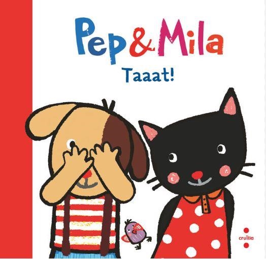 PEP & MILA. TAAAT! | 9788466157896 | KAWAMURA, YAYO | Llibreria Online de Banyoles | Comprar llibres en català i castellà online