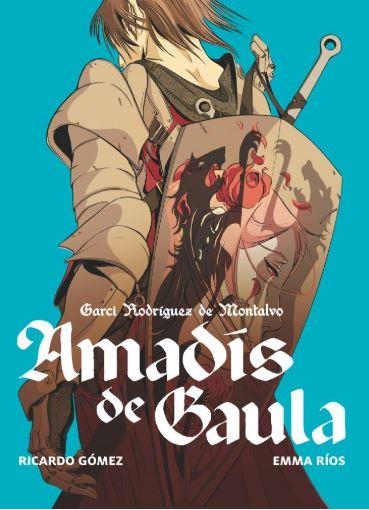 AMADÍS DE GAULA | 9788411827140 | GÓMEZ GIL, RICARDO/RODRÍGUEZ DE MONTALVO, GARCI | Llibreria Online de Banyoles | Comprar llibres en català i castellà online