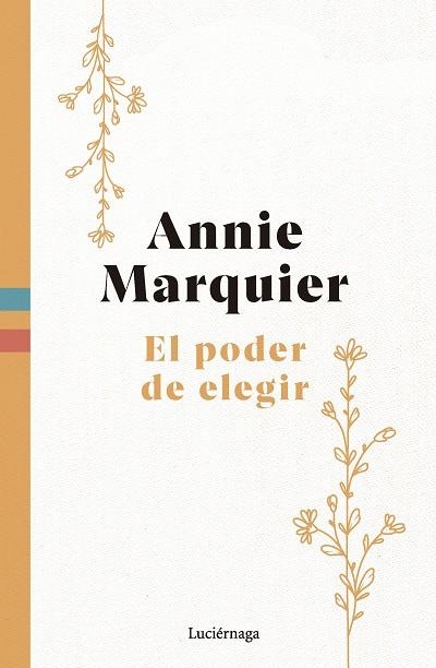 EL PODER DE ELEGIR | 9788419996565 | MARQUIER, ANNIE | Llibreria Online de Banyoles | Comprar llibres en català i castellà online