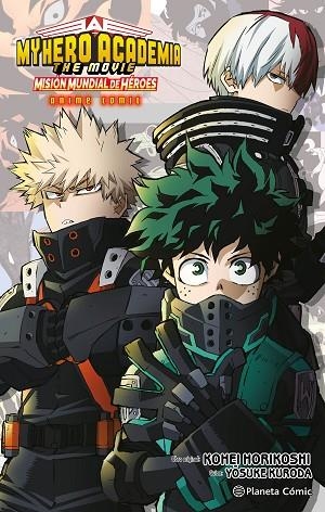 MY HERO ACADEMIA: MISIÓN MUNDIAL DE HÉROES ANIME COMIC | 9788411612081 | HORIKOSHI, KOHEI | Llibreria Online de Banyoles | Comprar llibres en català i castellà online