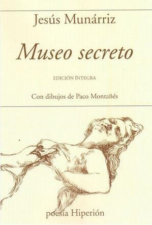 MUSEO SECRETO | 9788490022481 | MUNÁRRIZ, JESÚS | Llibreria Online de Banyoles | Comprar llibres en català i castellà online