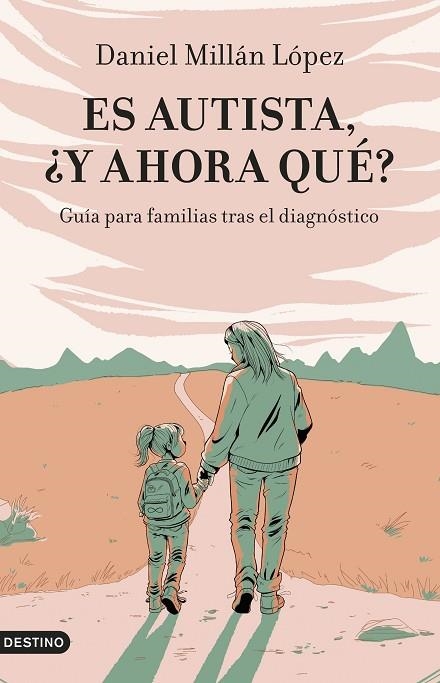 ES AUTISTA, ¿Y AHORA QUÉ? | 9788423365128 | MILLÁN LÓPEZ, DANIEL | Llibreria Online de Banyoles | Comprar llibres en català i castellà online