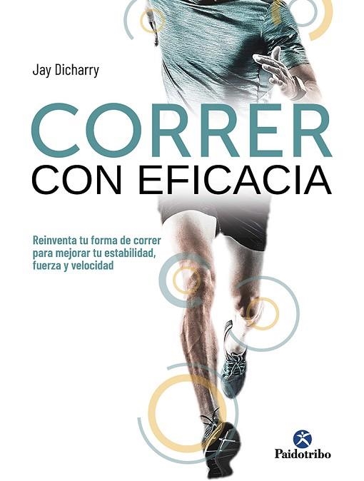 CORRER CON EFICACIA | 9788499107738 | DICHARRY, JAY | Llibreria Online de Banyoles | Comprar llibres en català i castellà online