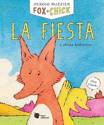 FOX + CHICK. LA FIESTA Y OTRAS HISTORIAS | 9788494983061 | RUZZIER, SERGIO | Llibreria Online de Banyoles | Comprar llibres en català i castellà online