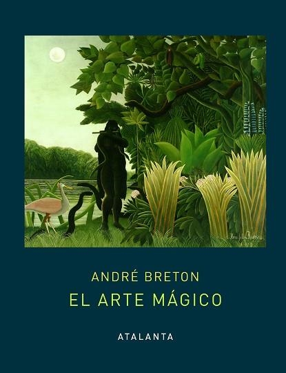 EL ARTE MÁGICO | 9788494905483 | BRETON, ANDRÉ | Llibreria Online de Banyoles | Comprar llibres en català i castellà online