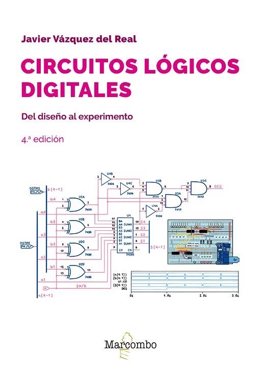 CIRCUITOS LÓGICOS DIGITALES 4ED | 9788426738042 | VÁZQUEZ DEL REAL, JAVIER | Llibreria Online de Banyoles | Comprar llibres en català i castellà online