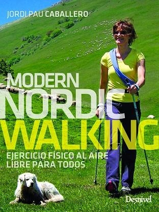 MODERN NORDIC WALKING | 9788498296808 | CABALLERO OLLER, JORDI PAU | Llibreria Online de Banyoles | Comprar llibres en català i castellà online