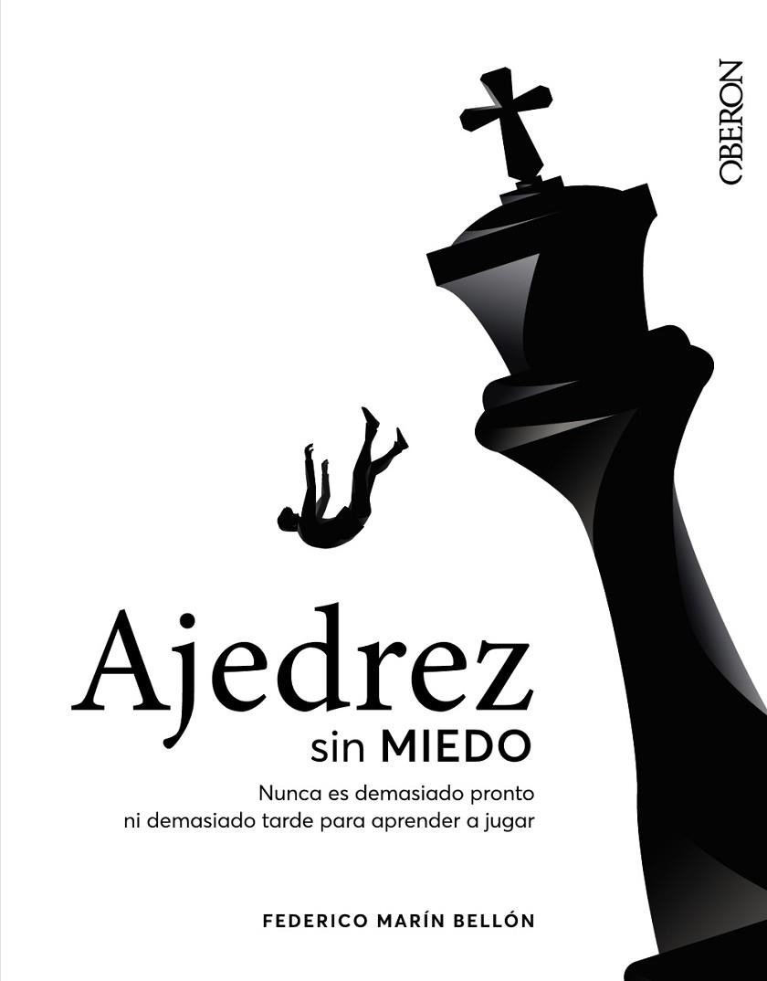 AJEDREZ SIN MIEDO | 9788441545892 | MARÍN BELLÓN, FEDERICO | Llibreria Online de Banyoles | Comprar llibres en català i castellà online