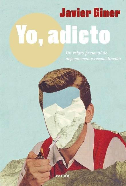 YO, ADICTO | 9788449338038 | GINER, JAVIER | Llibreria Online de Banyoles | Comprar llibres en català i castellà online