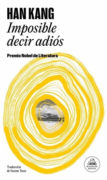 IMPOSIBLE DECIR ADIÓS | 9788439745006 | KANG, HAN | Llibreria Online de Banyoles | Comprar llibres en català i castellà online