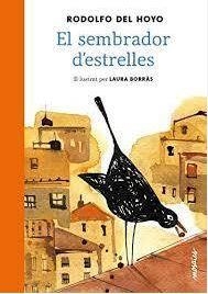 EL SEMBRADOR D'ESTRELLES | 9788494541643 | DEL HOYO ALFARO, RODOLFO | Llibreria Online de Banyoles | Comprar llibres en català i castellà online