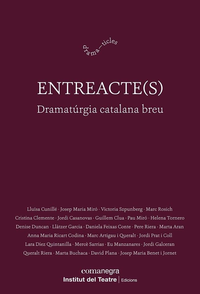 ENTREACTE(S) | 9788410161313 | CUNILLÉ, LLUÏSA/MIRÓ, JOSEP MARIA/SZPUNBERG, VICTORIA/ROSICH, MARC/CLEMENTE, CRISTINA/CASANOVAS, JOR | Llibreria Online de Banyoles | Comprar llibres en català i castellà online